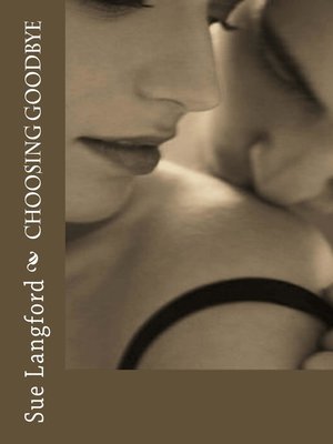 cover image of Choosing Goodbye